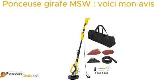 Ponceuse girafe MSW avis