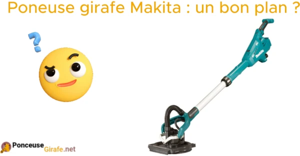 Ponceuse girafe Makita avis